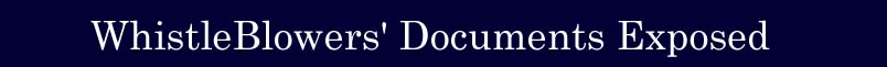 Whistleblowers Documents Exposed